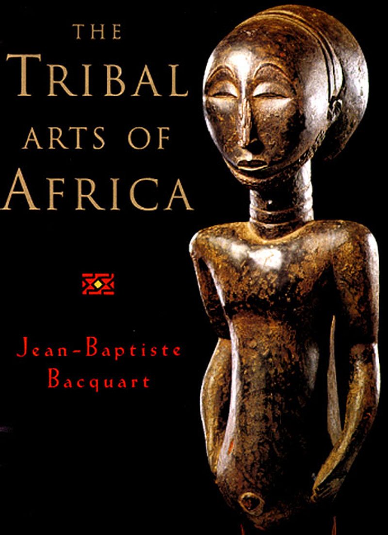 The Tribal Arts Of Africa