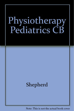 Physiotherapy in Paediatrics,Used