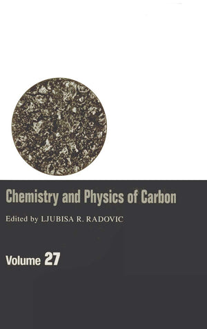 Chemistry & Physics Of Carbon: Volume 27 (Chemistry And Physics Of Carbon),Used