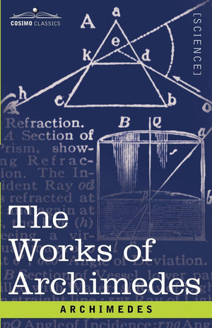 The Works of Archimedes,New