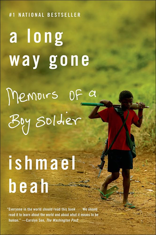 A Long Way Gone: Memoirs of a Boy Soldier,Used