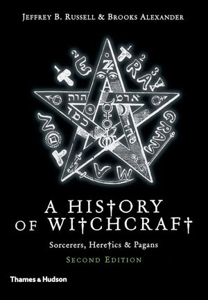 A History of Witchcraft: Sorcerers, Heretics, & Pagans,Used