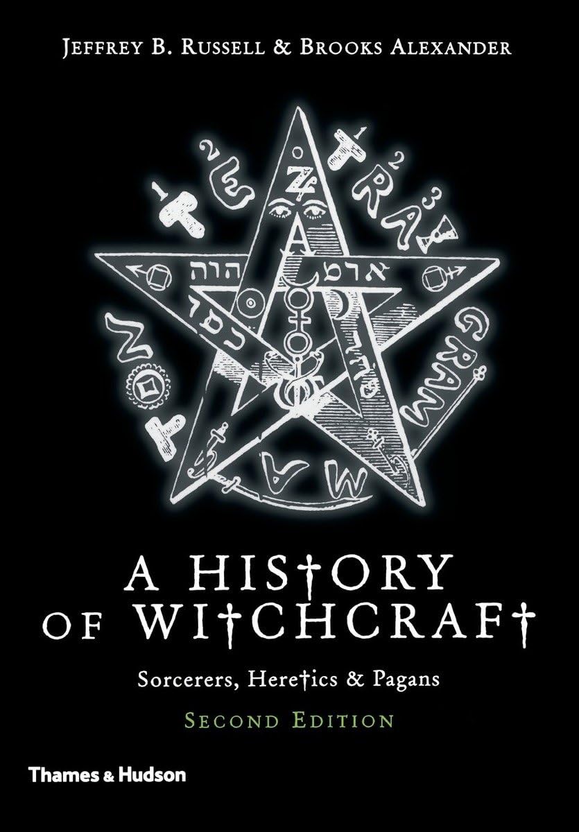 A History of Witchcraft: Sorcerers, Heretics, & Pagans,Used
