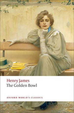 The Golden Bowl (Oxford World's Classics),Used