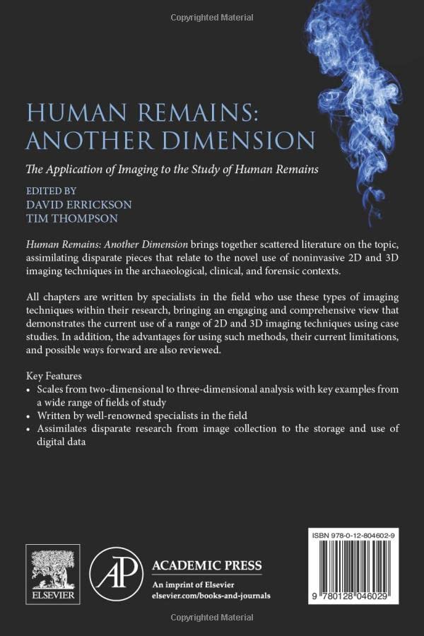 Human Remains: Another Dimension: The Application of Imaging to the Study of Human Remains,Used