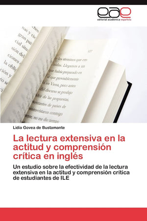 La lectura extensiva en la actitud y comprensin crtica en ingls: Un estudio sobre la efectividad de la lectura extensiva e,Used