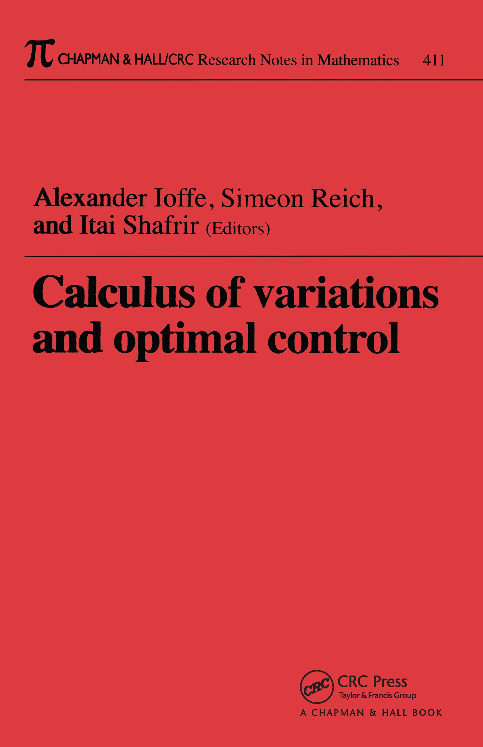 Calculus of Variations and Optimal Control: Technion 1998,Used