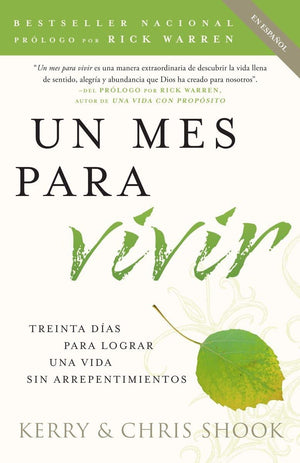 Un mes para vivir / One Month to Live Spanish: Treinta das para lograr una vida sin arrepentimientos (Spanish Edition),New