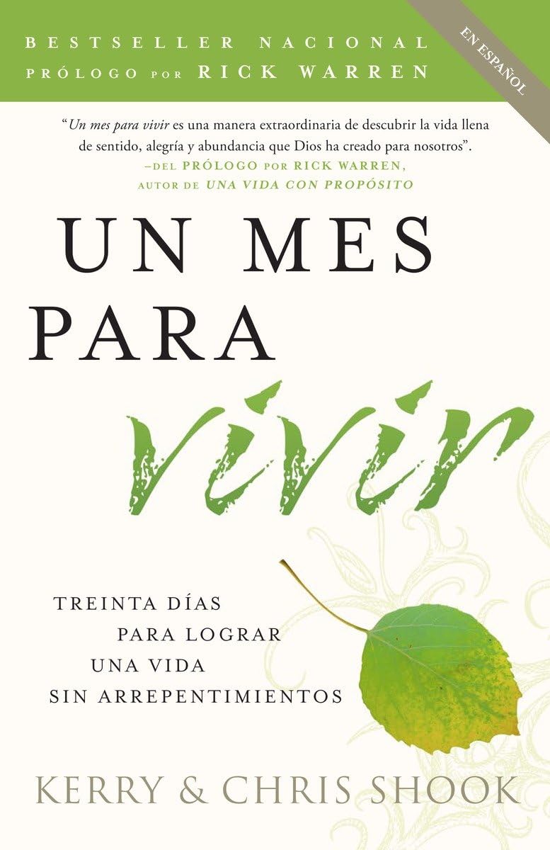Un mes para vivir / One Month to Live Spanish: Treinta das para lograr una vida sin arrepentimientos (Spanish Edition),New