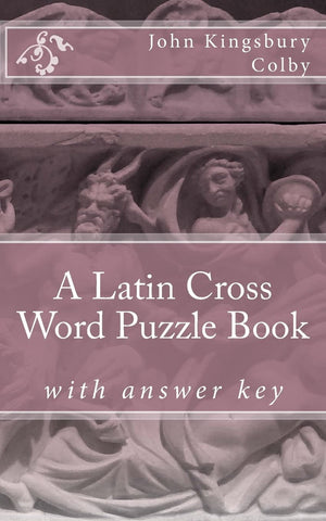 A Latin Cross Word Puzzle Book (Latin Edition),Used