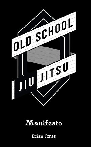 Old School JiuJitsu Manifesto,Used
