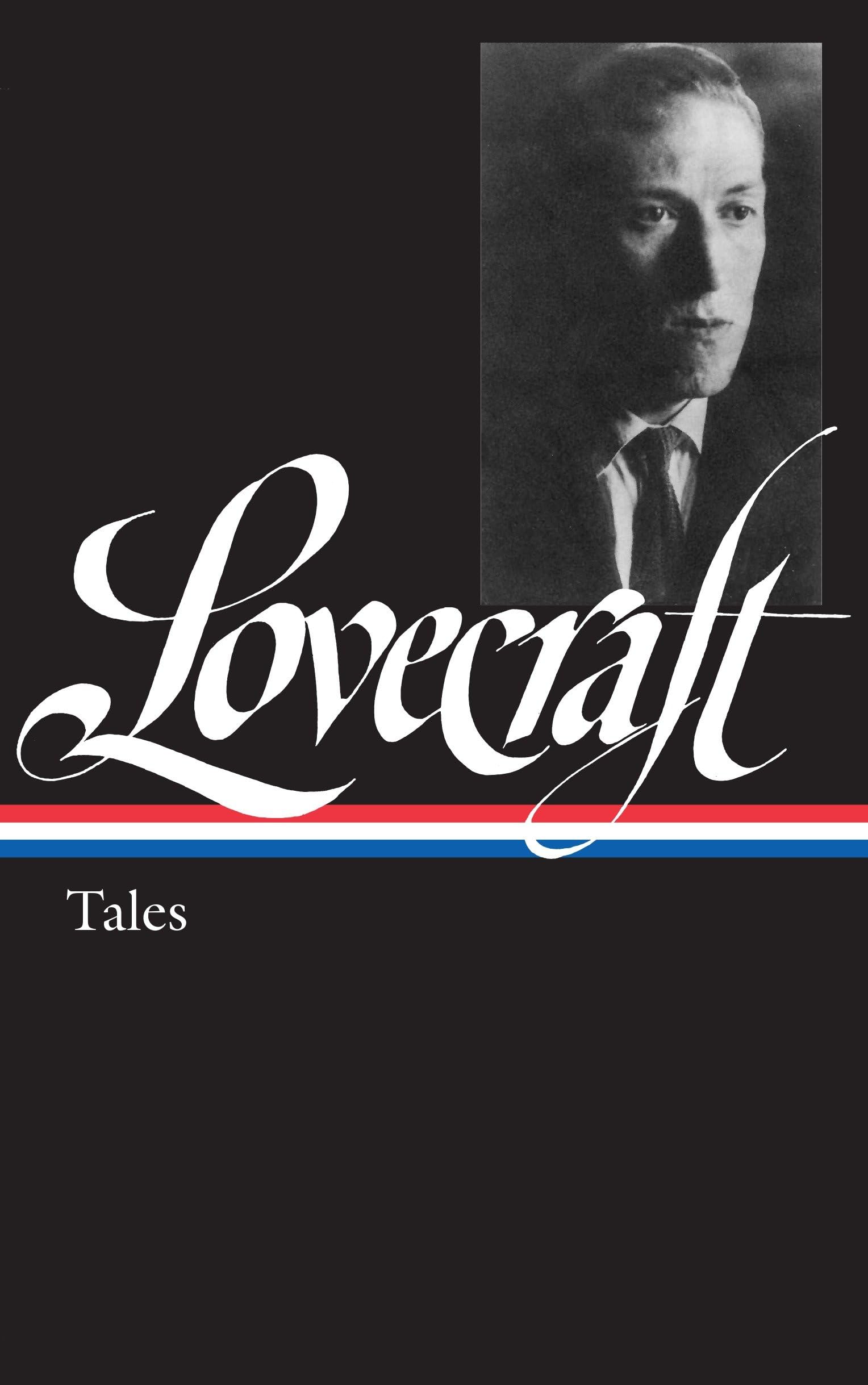 H. P. Lovecraft: Tales (Loa #155) (Library Of America)