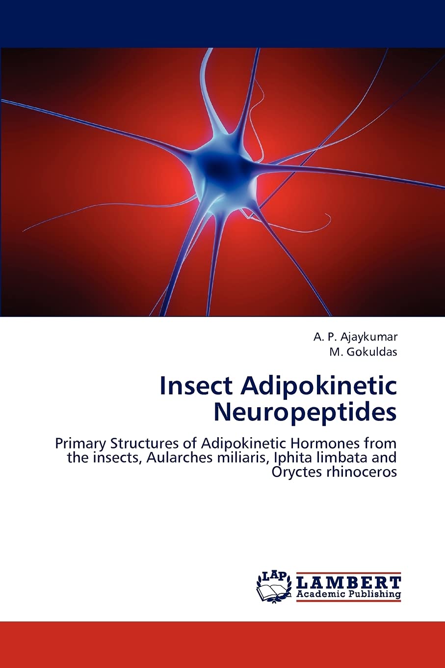 Insect Adipokinetic Neuropeptides: Primary Structures of Adipokinetic Hormones from the insects, Aularches miliaris, Iphita limb,Used