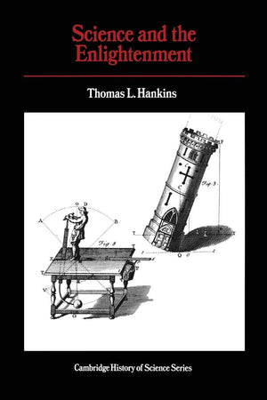 Science and the Enlightenment (Cambridge Studies in the History of Science),New