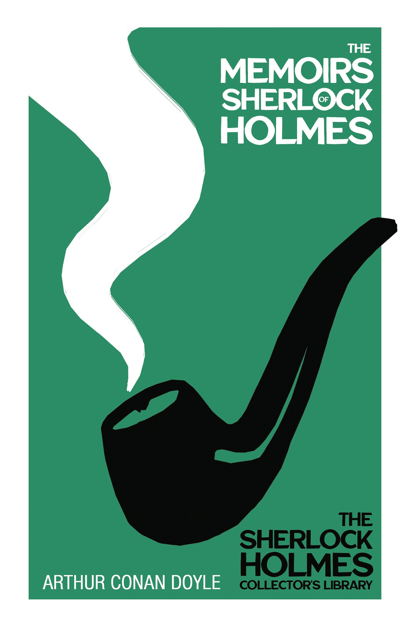 The Memoirs Of Sherlock Holmes  The Sherlock Holmes Collector'S Library: With Original Illustrations By Sidney Paget,Used