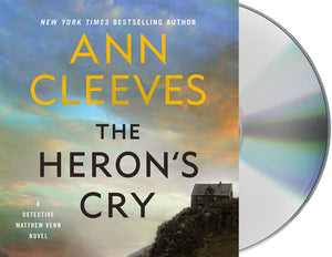 The Heron'S Cry: A Detective Matthew Venn Novel (The Two Rivers Series, 2)