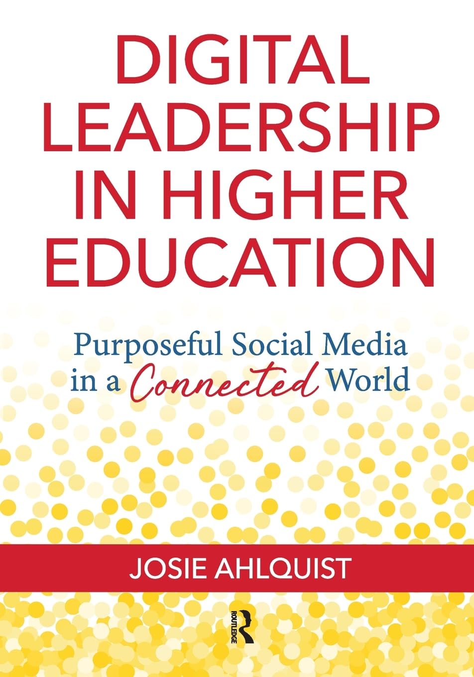 Digital Leadership in Higher Education,Used