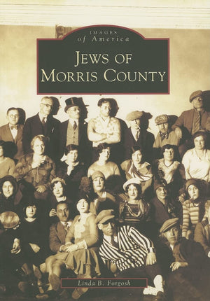 Jews Of Morris County (Nj) (Images Of America),New