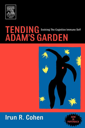 Tending Adam's Garden: Evolving the Cognitive Immune Self,Used