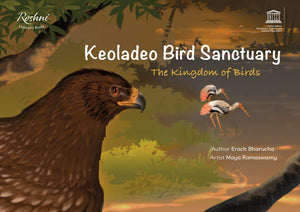 Keoladeo Bird Sanctuary: The Kingdom Of Birds