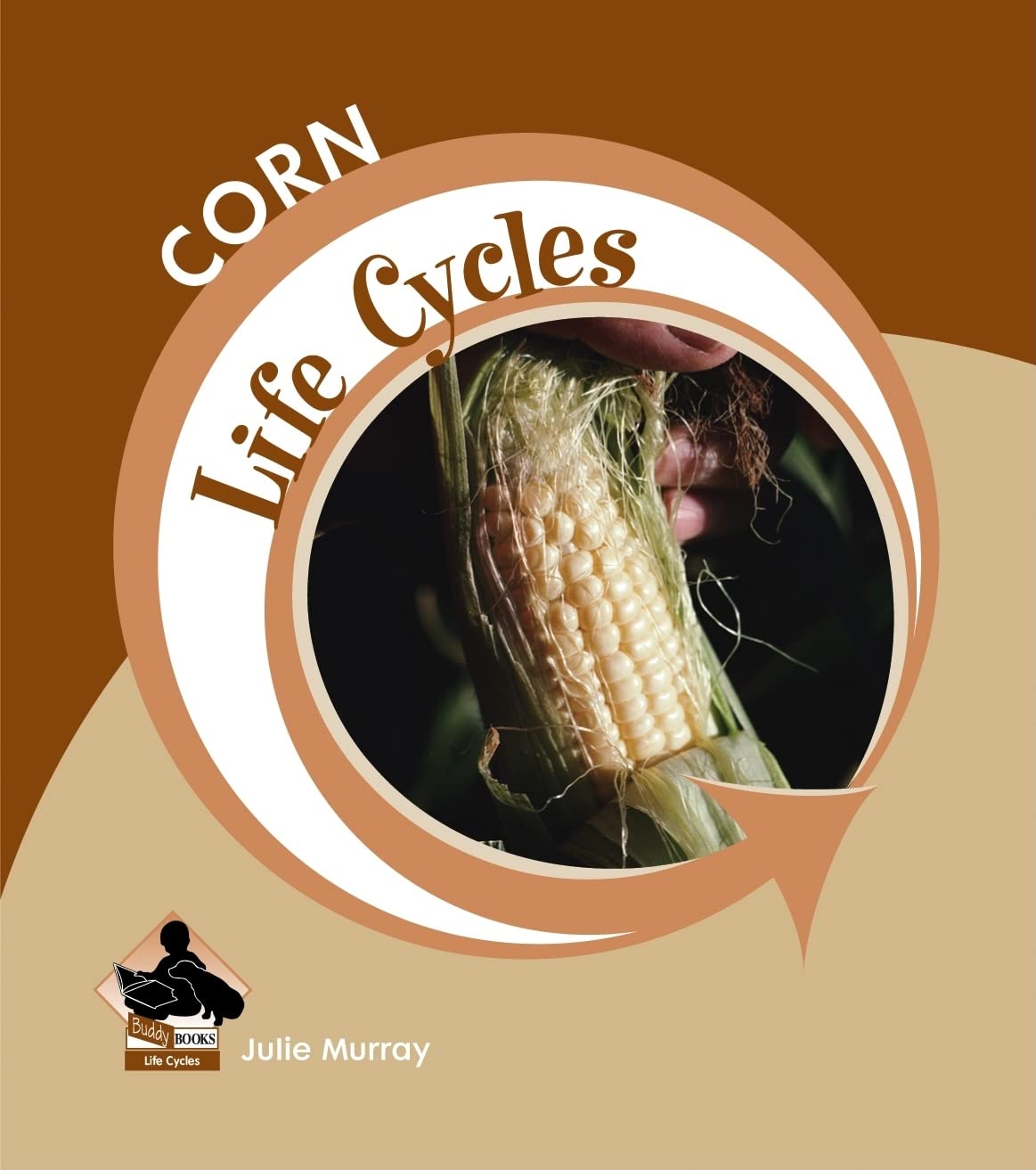 Corn (Life Cycles),Used