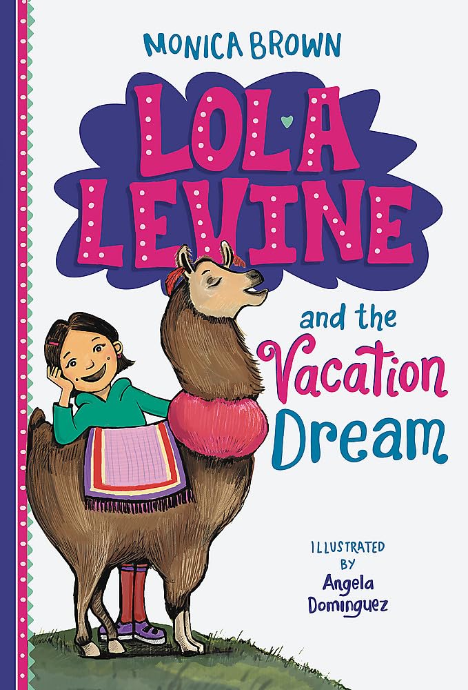 Lola Levine and the Vacation Dream-New