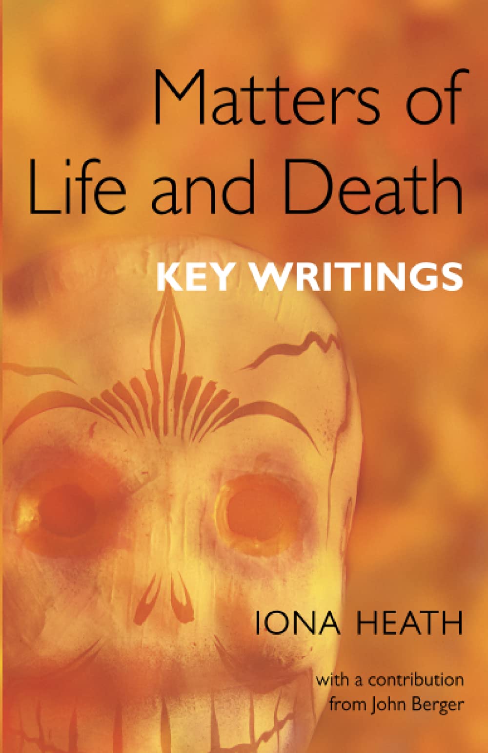 Matters Of Life And Death: Key Writings,Used