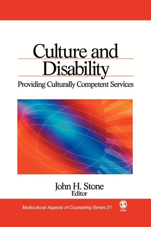 Culture and Disability: Providing Culturally Competent Services (Multicultural Aspects of Counseling series),Used