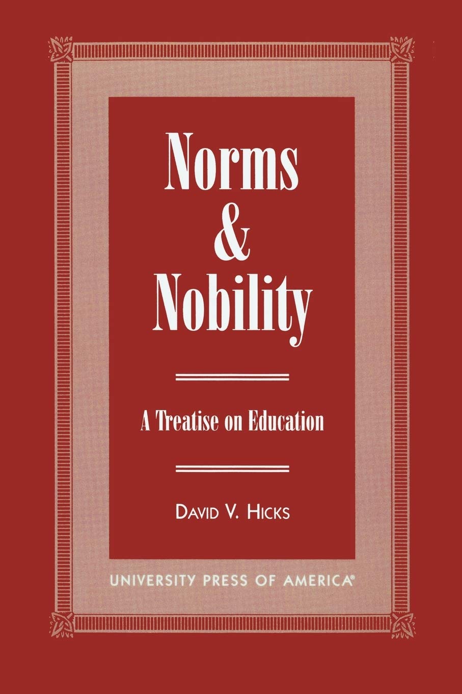 Norms and Nobility: A Treatise on Education,New