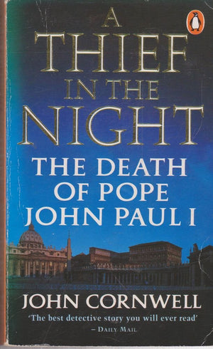 A THIEF IN THE NIGHT: DEATH OF POPE JOHN PAUL I,Used