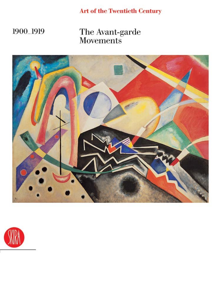 Art of the Twentieth Century, Volume I: 19001919 The Avantgarde Movements,Used