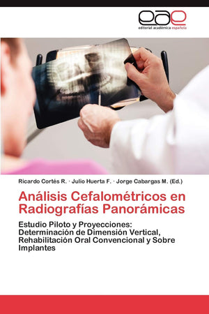 Anlisis Cefalomtricos En Radiografas Panormicas: Estudio Piloto Y Proyecciones: Determinacin De Dimensin Vertical, R,Used