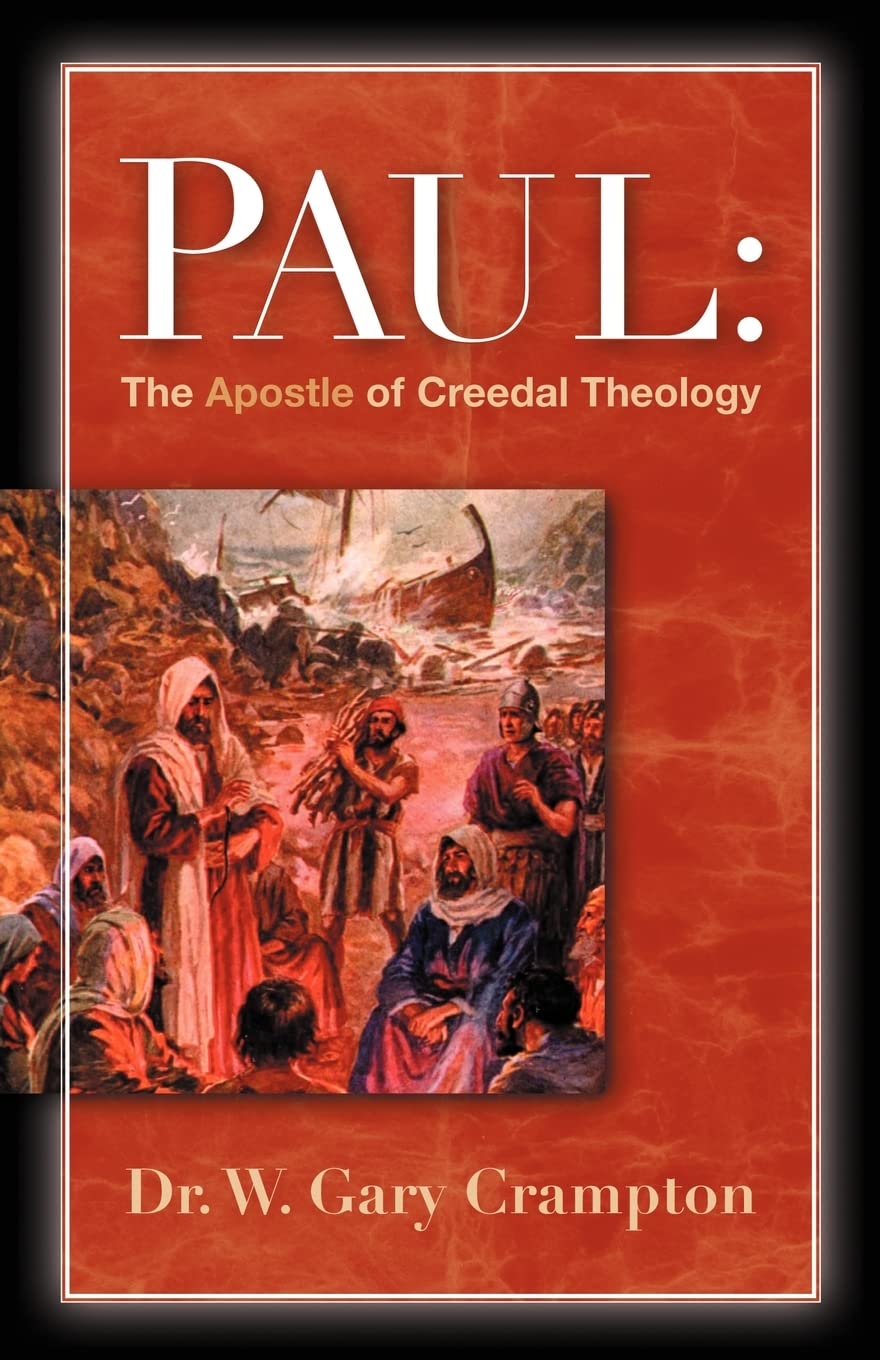 Paul: The Apostle of Creedal Theology,Used