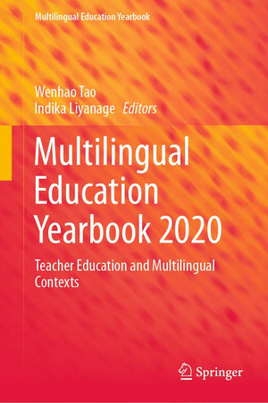 Multilingual Education Yearbook 2020: Teacher Education and Multilingual Contexts,Used