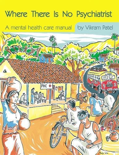 Where There Is No Psychiatrist (Books Beyond Words),Used