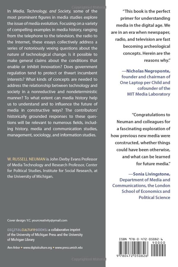 Media, Technology, and Society: Theories of Media Evolution (Digital Culture Books),Used