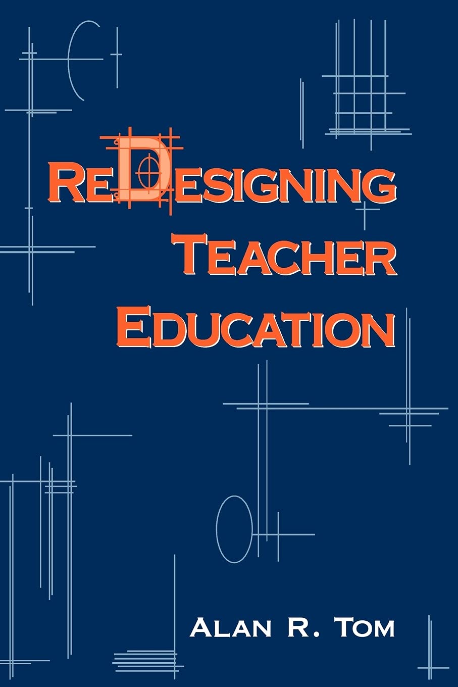 Redesigning Teacher Education (Suny Series, Teacher Preparation and Development),Used