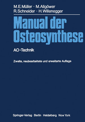 Manual Der Osteosynthese: Aotechnik (German Edition),Used