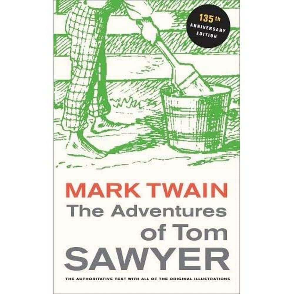 The Adventures of Tom Sawyer, 135th Anniversary Edition (The Mark Twain Library),Used