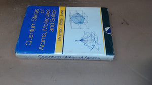 Quantum States Of Atoms, Molecules, And Solids (Prenticehall Physics Series),New