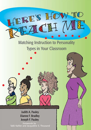 Here's How to Reach Me: Matching Instruction to Personality Types in Your Classroom,Used
