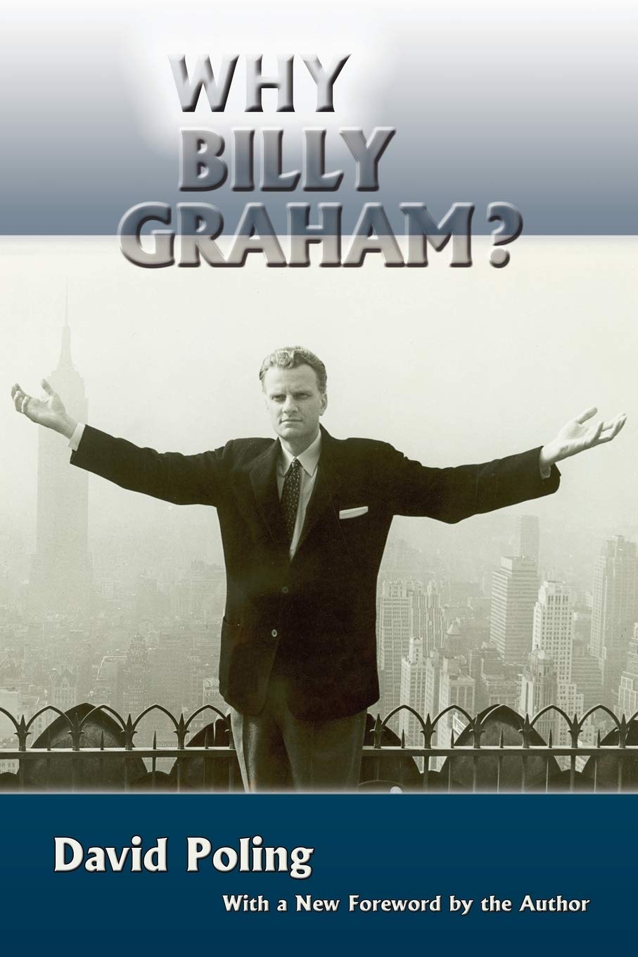 Why Billy Graham? (Softcover),New