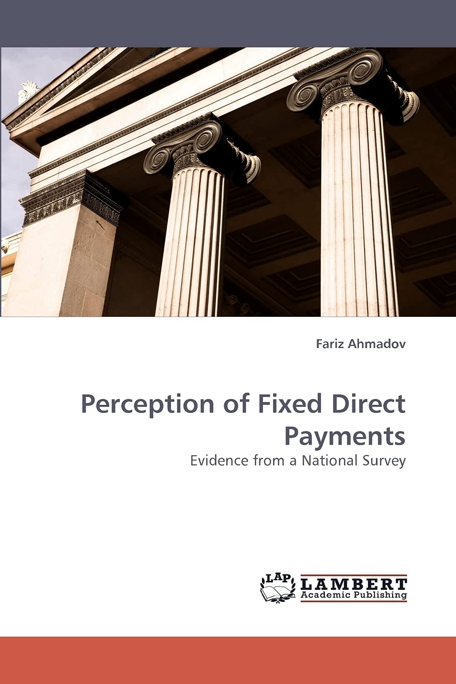 Perception of Fixed Direct Payments: Evidence from a National Survey,Used