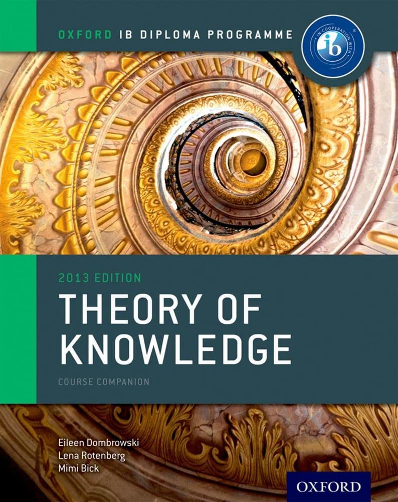 IB Theory of Knowledge Course Book: Oxford IB Diploma ProgramCourse Book,Used