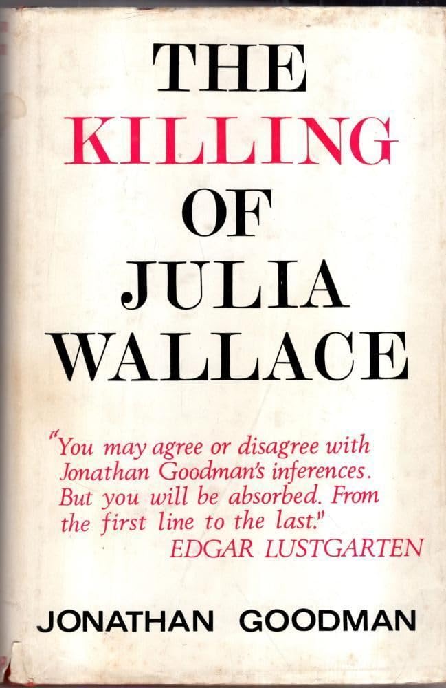 The killing of Julia Wallace;,Used
