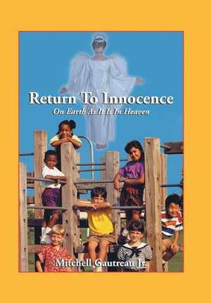 Return to Innocence: On Earth As It Is In Heaven,Used