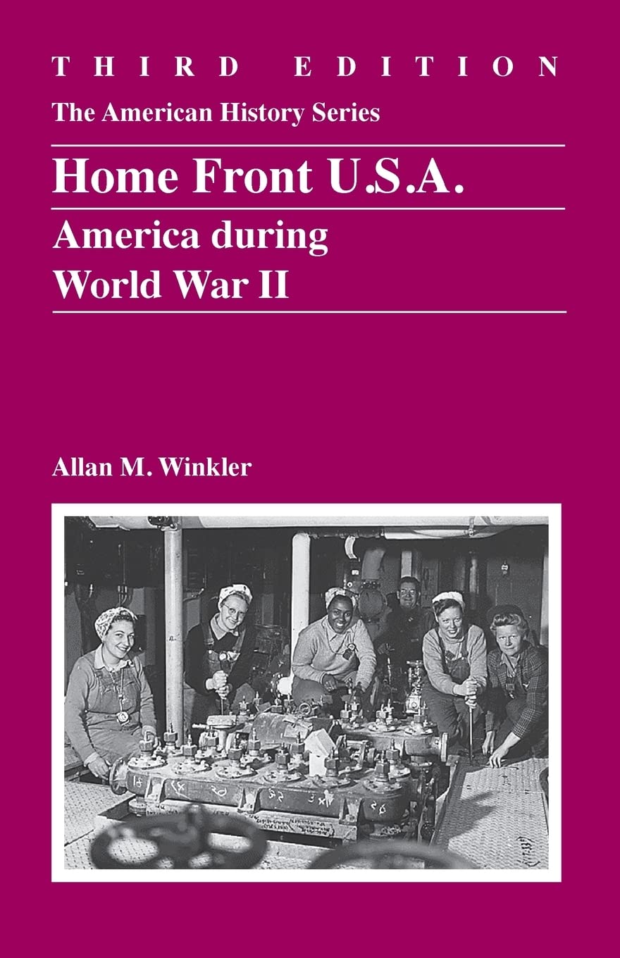 Home Front U.S.A.: America During World War II (The American History Series),Used
