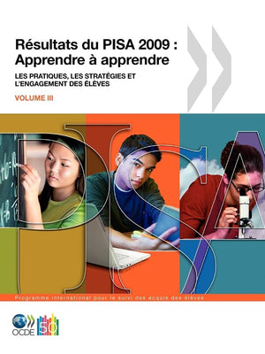 Pisa Rsultats Du Pisa 2009 : Apprendre  Apprendre : Les Pratiques, Les Stratgies Et L'Engagement Des Lves (Volume Iii) (Fr,Used