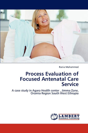 Process Evaluation of Focused Antenatal Care Service: A case study in Agaro Health center , Jimma Zone, Oromia Region South West,Used