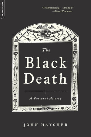 The Black Death: A Personal History,New